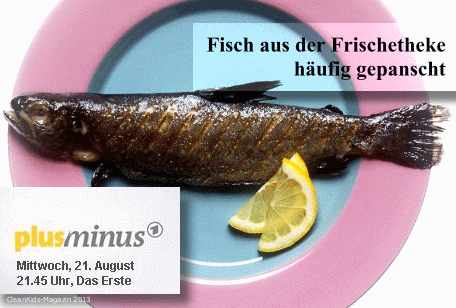 Plusminus: Fisch aus der Frischetheke häufig gepanscht