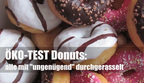 ÖKO-TEST Donuts: Do nut eat - alle mit "ungenügend" durchgerasselt
