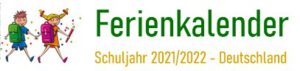 Ferientermine Deutschland 2021/2022