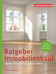 Der neue „Ratgeber Immobilienkauf” der Verbraucherzentrale