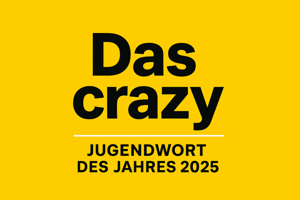 Das crazy — Jugendwort des Jahres 2025