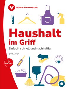 Der Ratgeber „Haushalt im Griff“ Der Ratgeber „Haushalt im Griff“