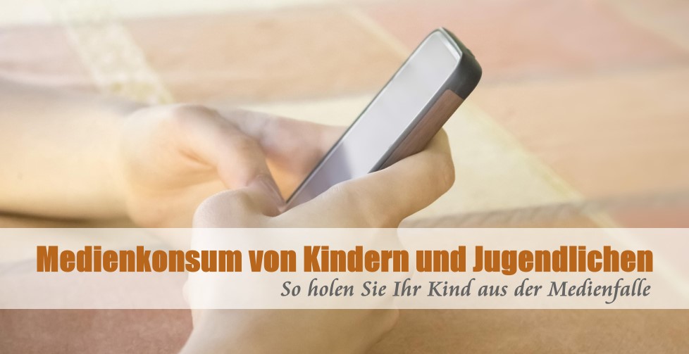 Medienkonsum - Gemeinsame Regeln statt elterlichem Machtwort Medienkonsum - Gemeinsame Regeln statt elterlichem Machtwort
