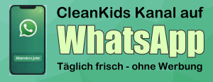 CleanKids WhatsApp Kanal CleanKids WhatsApp Kanal