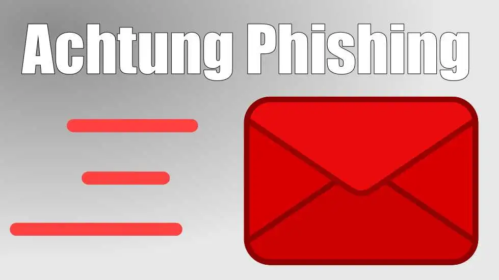 Aktuelle Phishing- und Scam-Mails: Diese Betrugsmaschen sind derzeit im Umlauf Aktuelle Phishing- und Scam-Mails: Diese Betrugsmaschen sind derzeit im Umlauf